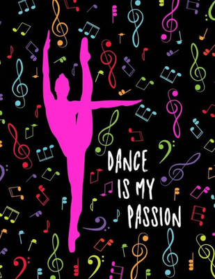 Dance Is My Passion: Ballet Dancer