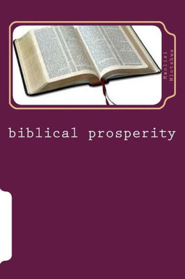 Biblical Prosperity: Blessed Beyond Measure!