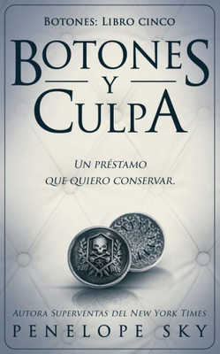 Botones y culpa (Spanish Edition)