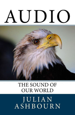 Audio: The Sound of Our World