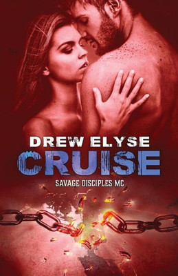 Cruise (Savage Disciples MC)