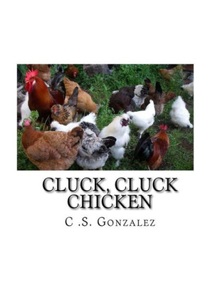 Cluck, Cluck Chicken: All About Hens and Chicks- Bilingual Spanish and English