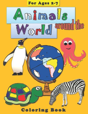 Animals around the World: Coloring Book for Children (Coloring Books)