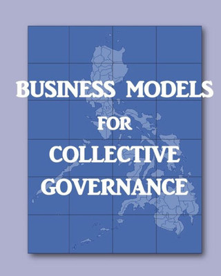 Business Models for Collective Governance