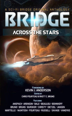 Bridge Across the Stars: A Sci-Fi Bridge Anthology