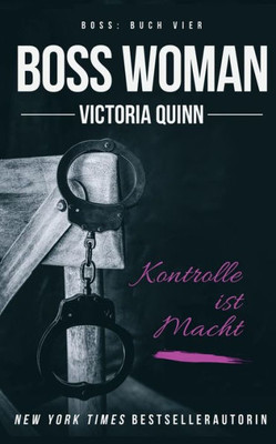 Boss Woman (German) (German Edition)