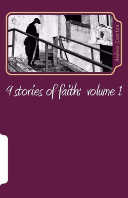 9 stories of faith: