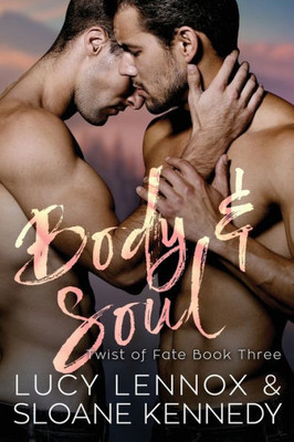 Body and Soul (Twist of Fate)