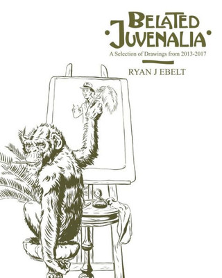 Belated Juvenalia: A Selection of Drawings 2013-2017