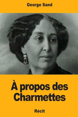 À propos des Charmettes (French Edition)
