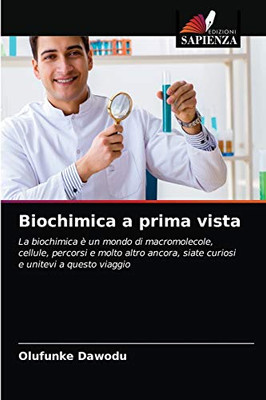 Biochimica a prima vista (Italian Edition)