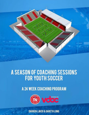 A Season of Coaching Sessions for Youth Soccer: A 24 Coaching Program