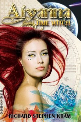Aiyanna, Time Witch: A time travel adventure
