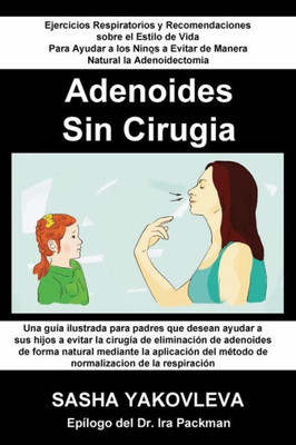 Adenoidnes Sin Cirugia (Spanish Edition)