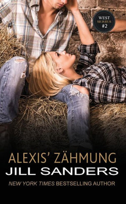 Alexis' Zähmung (West Serie) (German Edition)