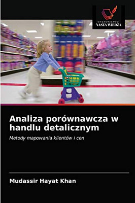 Analiza porównawcza w handlu detalicznym (Polish Edition)