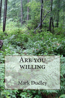 Are you willing