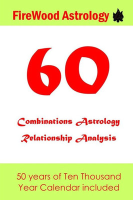 60 Combinations Astrology Relationship Analysis: Four Pillars of Destiny