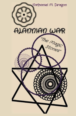 Alannian War: "The Magic Stones"