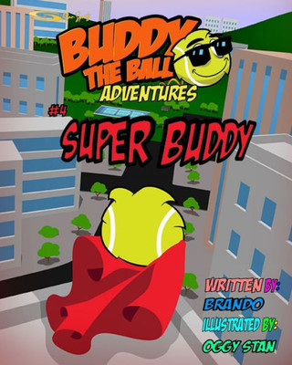 Buddy the Ball Adventures Volume Four: Super Buddy