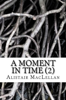 A Moment in Time (2): The Meaning of Lent