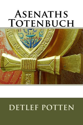 Asenaths Totenbuch (German Edition)