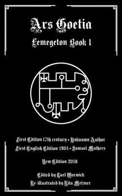 Ars Goetia: Book I of the Lemegeton