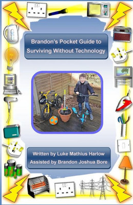 Brandon's Pocket Guide to Surviving Without Technology (Brandon's Books)