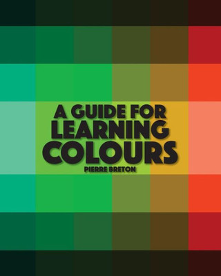 A Guide To Learning Colours: English Language Learning - Basic Colours