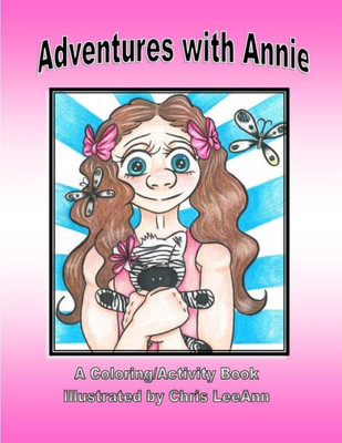 Adventures with Annie Coloring Book (The Adventures of Super Liam)