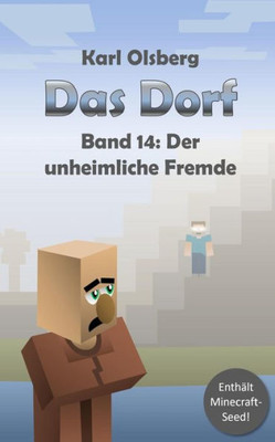 Das Dorf Band 14: Der unheimliche Fremde (German Edition)