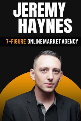 7-Figure Online Marketing Agency At 23 Years Old Jeremy Haynes (Project EGG: Entrepreneurs Gathering for Growth)