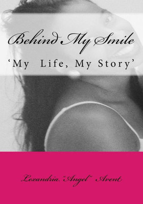 Behind My Smile: Stages of My Life