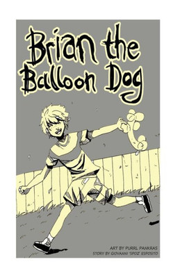 Brian the balloon dog