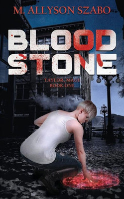 Blood Stone (Taylor, Mage)