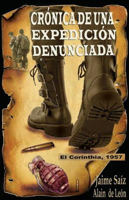 Cronica de una expedicion denunciada.: El Corinthia, 1957 (Spanish Edition)