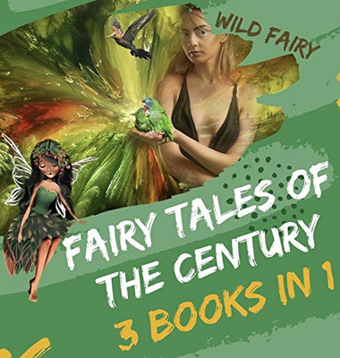 Fairy Tales Of the Century: 3 Books In 1 - Hardcover