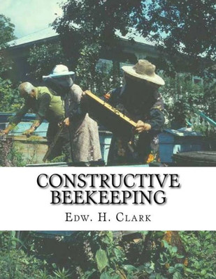 Constructive Beekeeping: A System of Housing Honeybees