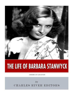 American Legends: The Life of Barbara Stanwyck