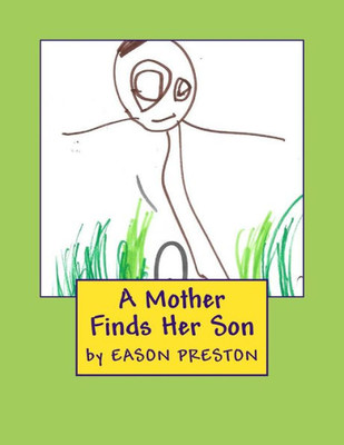 A Mother Finds Her Son