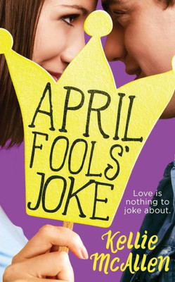 April Fools' Joke (Holiday High Series)