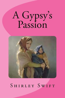 A Gypsy's Passion