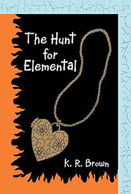 The Hunt for Elemental - Hardcover