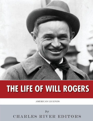 American Legends: The Life of Will Rogers