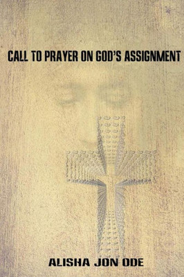 Call to Prayer on God's Assignment