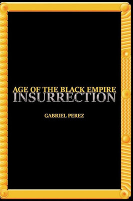 Age of the Black Empire: Insurrection