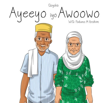 Ayeeyo iyo Awoowo (Somali Edition)