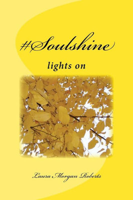 #Soulshine: lights on