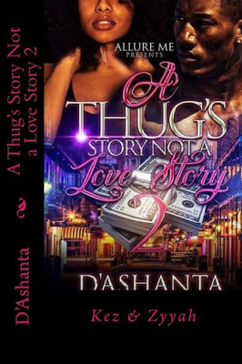 A Thug's Story Not a Love Story 2: Jacques and Zyyah