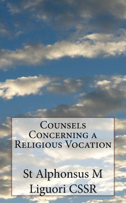 Counsels Concerning a Religious Vocation